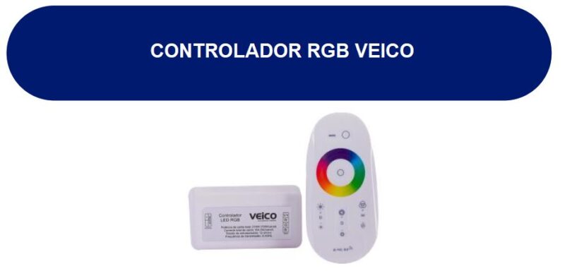 CONTROLADOR RGB - VEICO